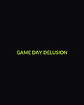 Game Day Delusion Snapback — front