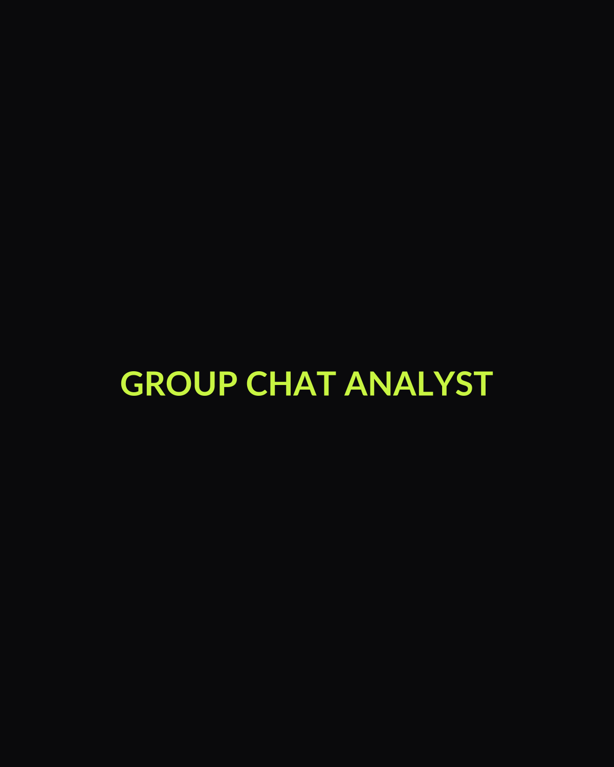 Group Chat Analyst Tee — front