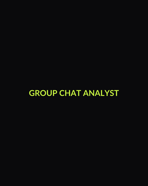 Group Chat Analyst Tee — front