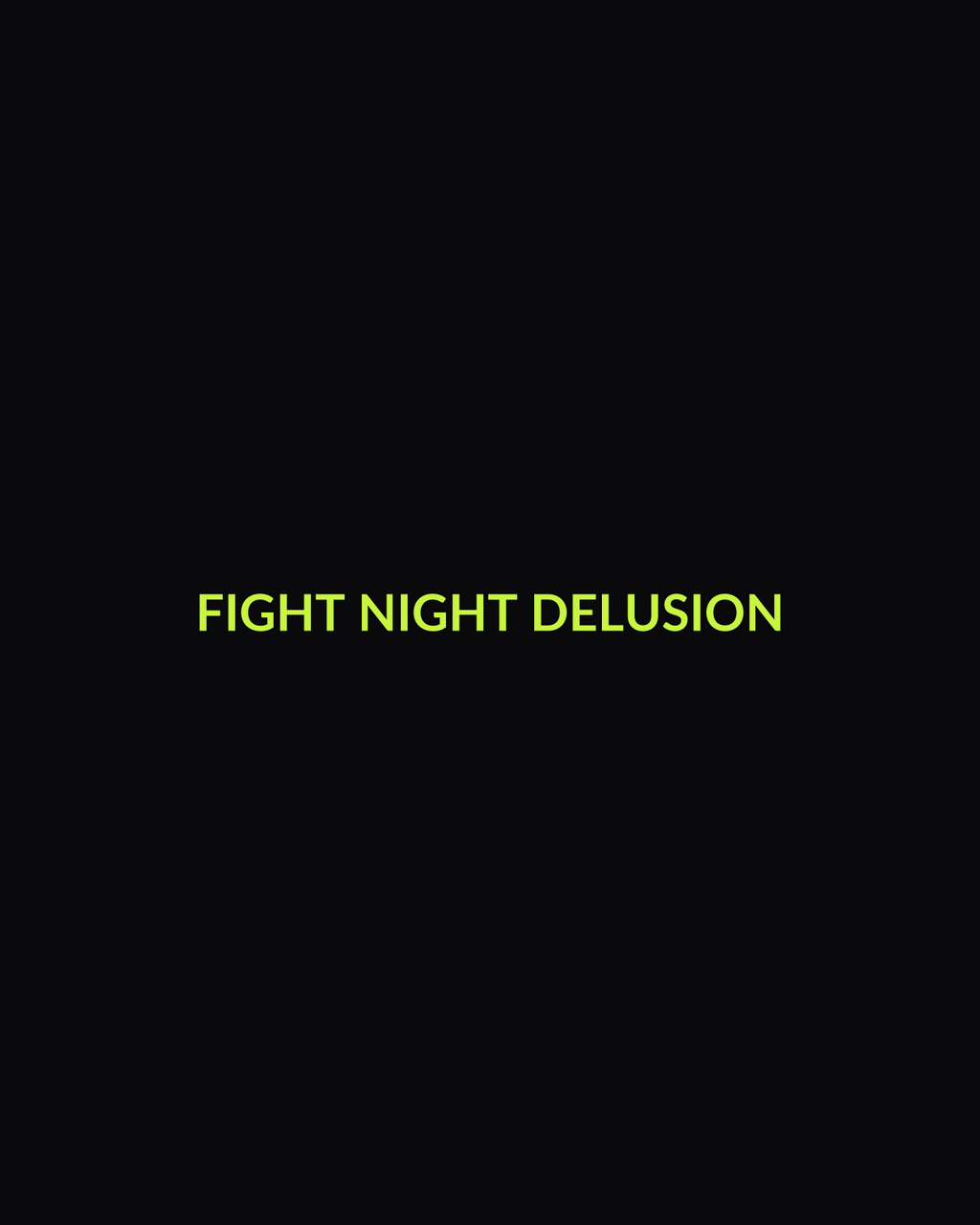 Fight Night Delusion Tee — front