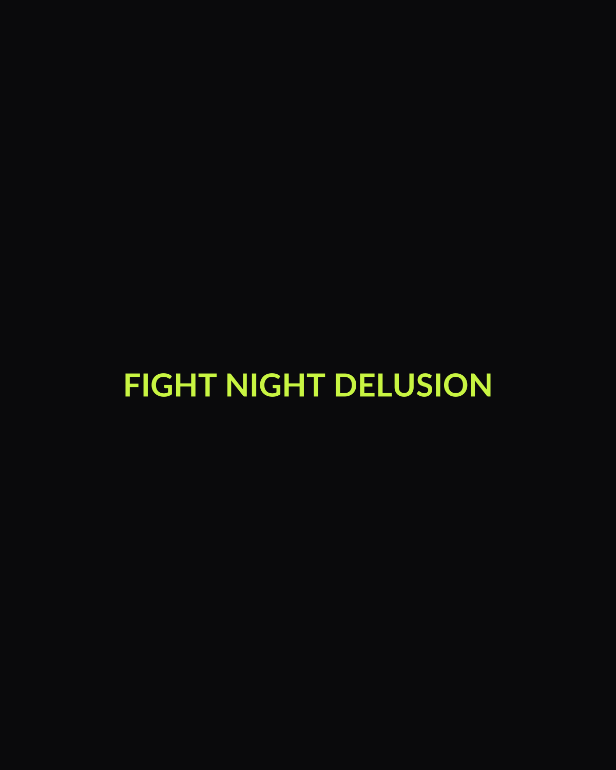 Fight Night Delusion Tee — front